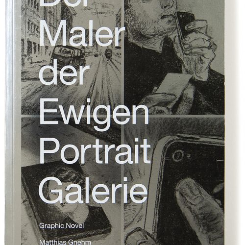 matthias_gnehm_der_maler_der_ewigen_portraigalerie_a